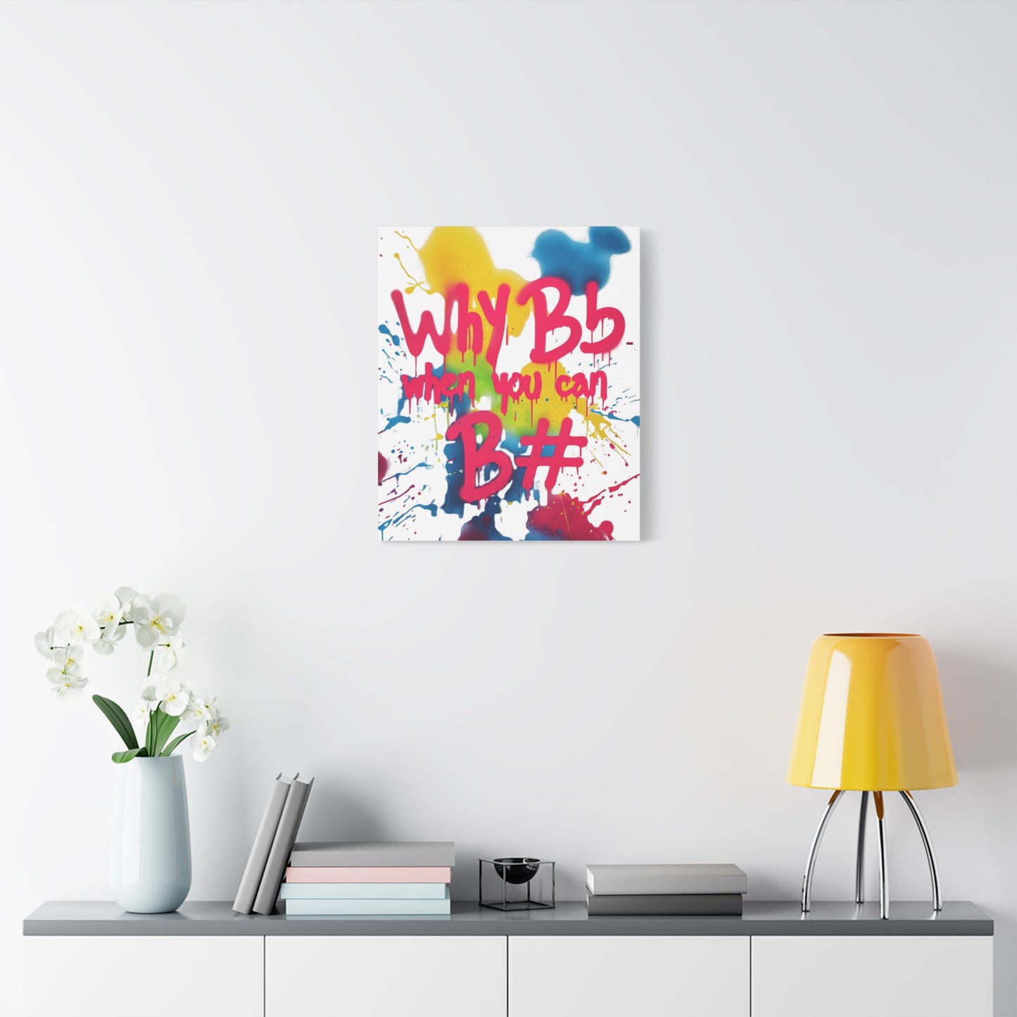 "Why B Flat" Matte Canvas, Stretched, 1.25"