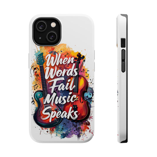 "When Words Fail..." Magnetic Tough Cases