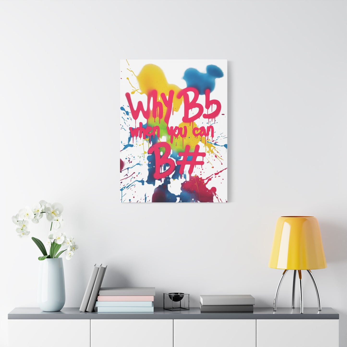 "Why B Flat" Matte Canvas, Stretched, 1.25"