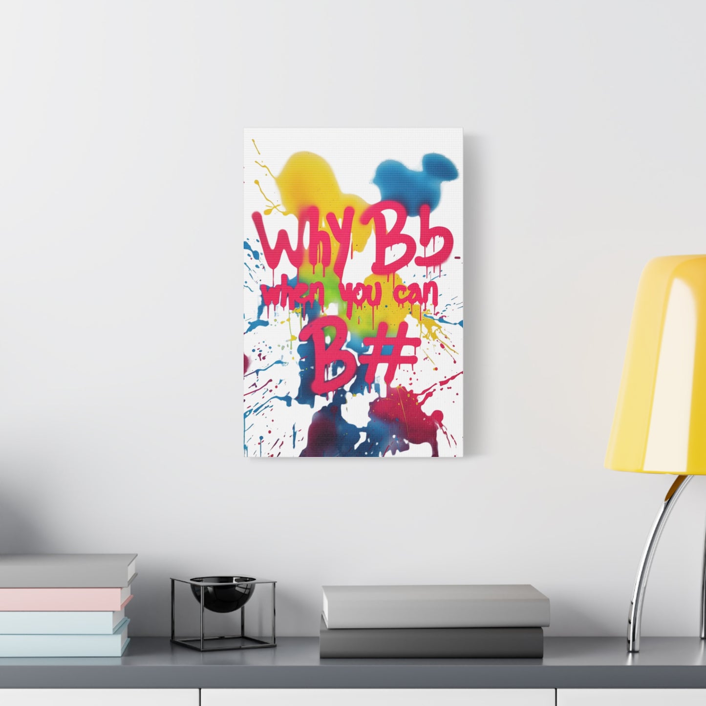"Why B Flat" Matte Canvas, Stretched, 1.25"