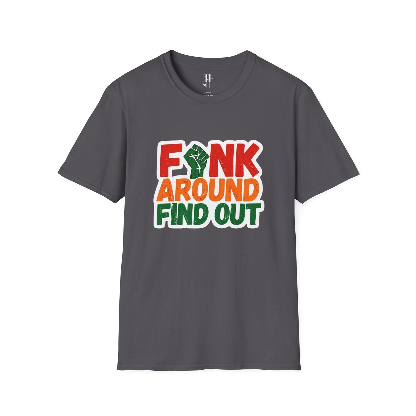 Funk Around Find Out Unisex Softstyle T-Shirt